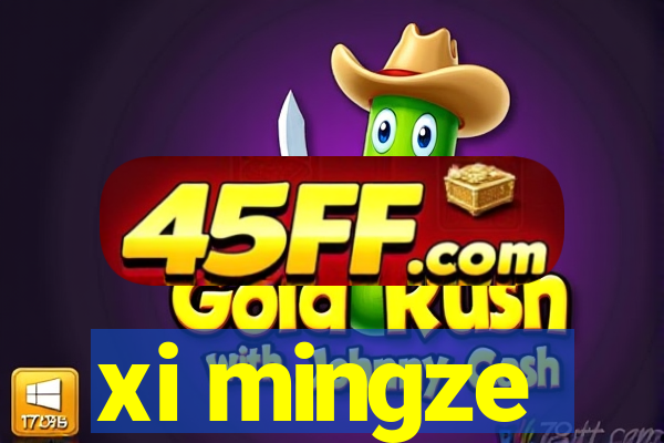 xi mingze